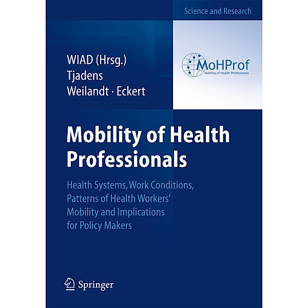 Mobility of Health Professionals, Frits Tjadens, Caren Weilandt, Josef Eckert