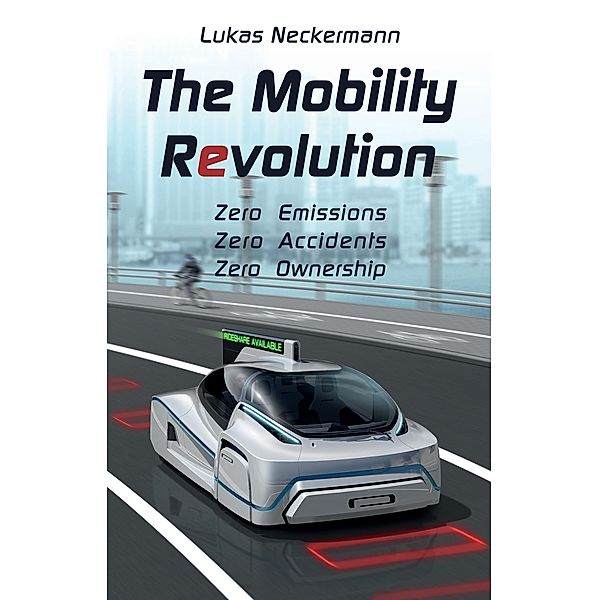 Mobility Revolution, Lukas Neckermann