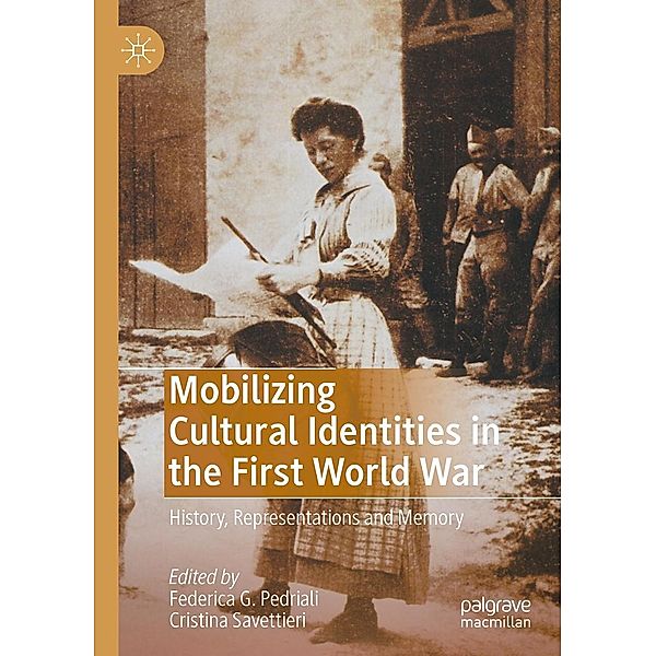 Mobilizing Cultural Identities in the First World War / Progress in Mathematics