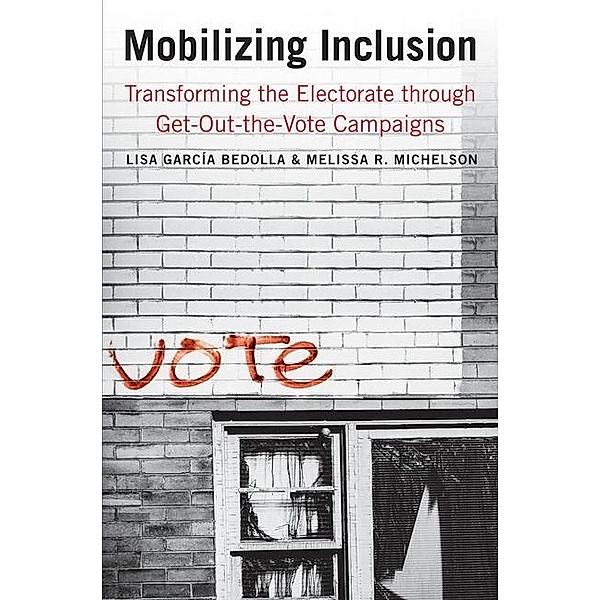 Mobilizing Inclusion, Lisa García Bedolla, Melissa R. Michelson