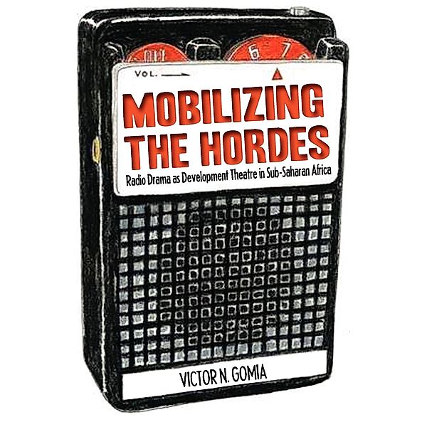 Mobilizing the Hordes, N. Gomia