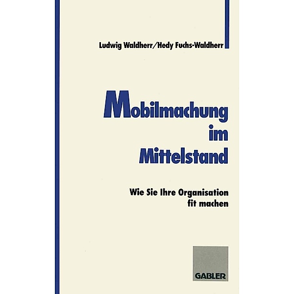 Mobilmachung im Mittelstand, Hedy Fuchs-Waldherr