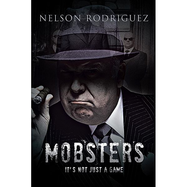 Mobster, Nelson Rodriguez