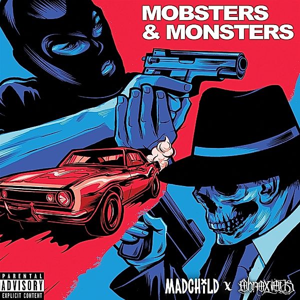 Mobsters & Monsters, Madchild & Obnoxious