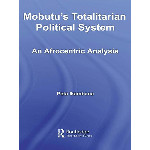 Mobutu's Totalitarian Political System, Jean-Louis Peta Ikambana