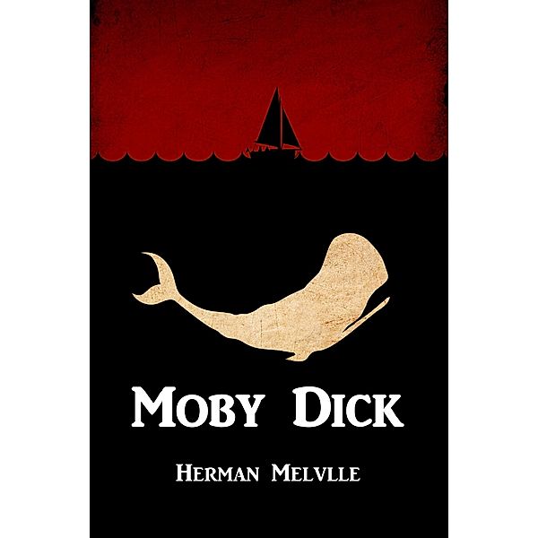 Moby Dick, Herman Melville