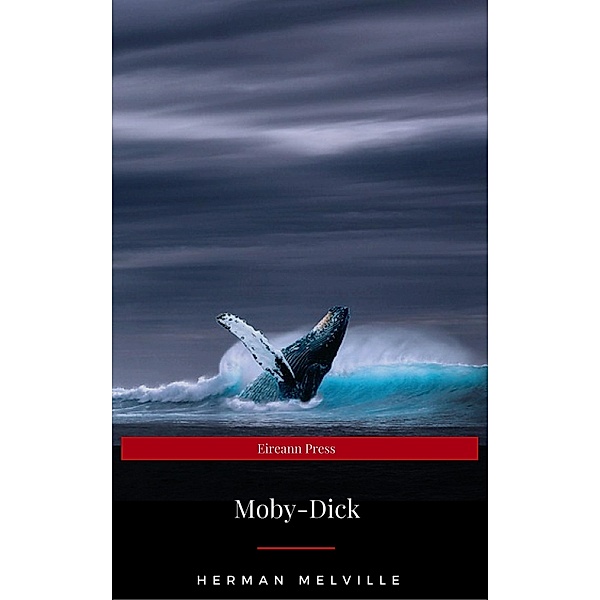 Moby-Dick, Herman Melville, Eireann Press