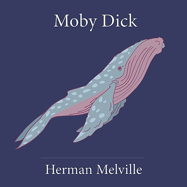 Moby Dick, Herman Melville