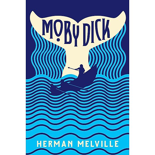 Moby Dick, Herman Melville