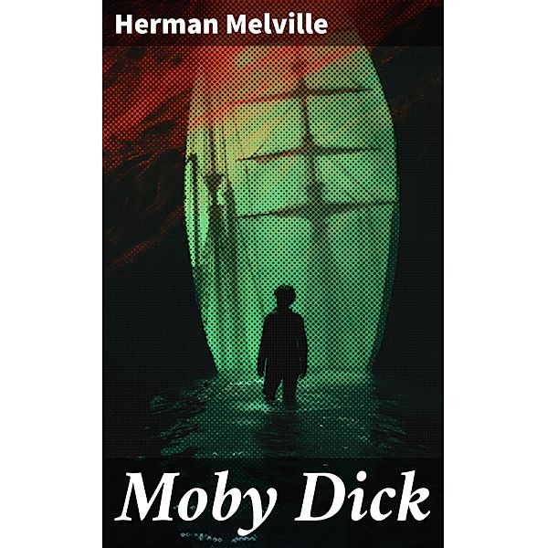 Moby Dick, Herman Melville