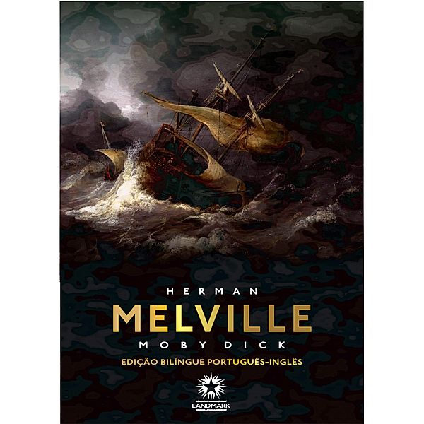 Moby-Dick (Edição Bilíngue), Herman Melville