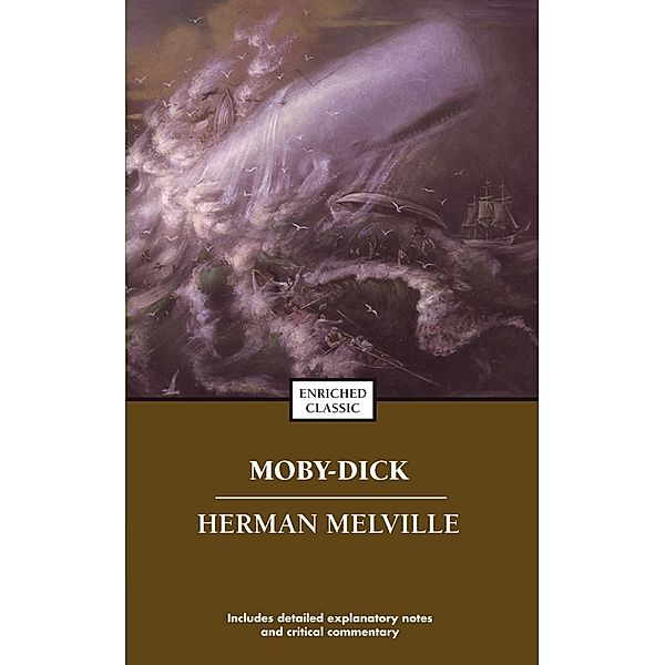 Moby-Dick / Enriched Classics, Herman Melville