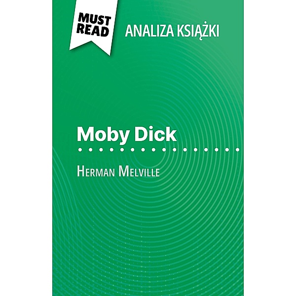 Moby Dick ksiazka Herman Melville (Analiza ksiazki), Sophie Urbain