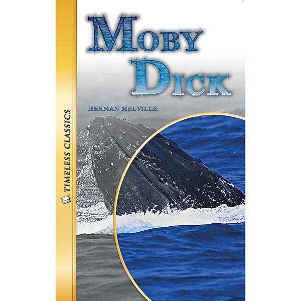 Moby Dick Novel, Herman Melville Herman