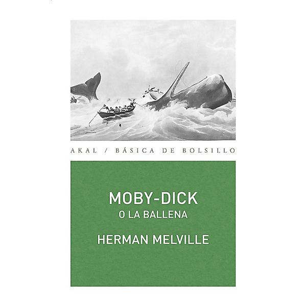 Moby-Dick o la ballena / Básica de Bolsillo, Herman Melville
