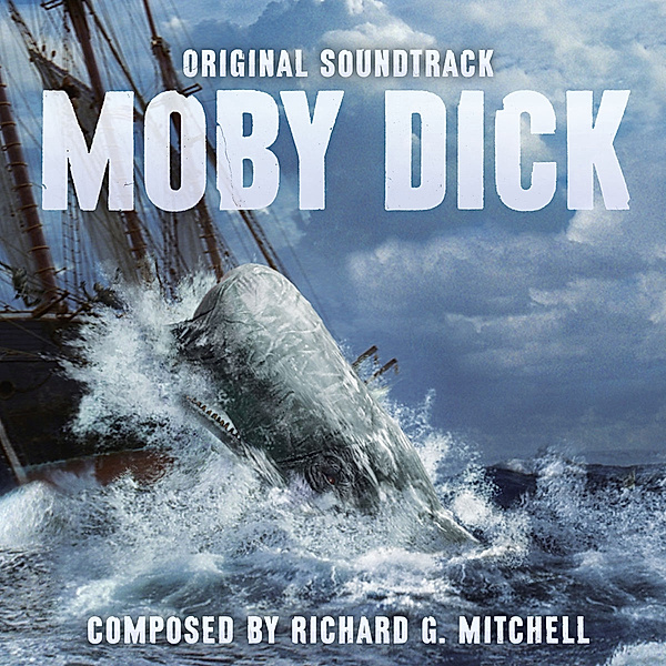 Moby Dick-Original Soundtrack, Richard G. Mitchell