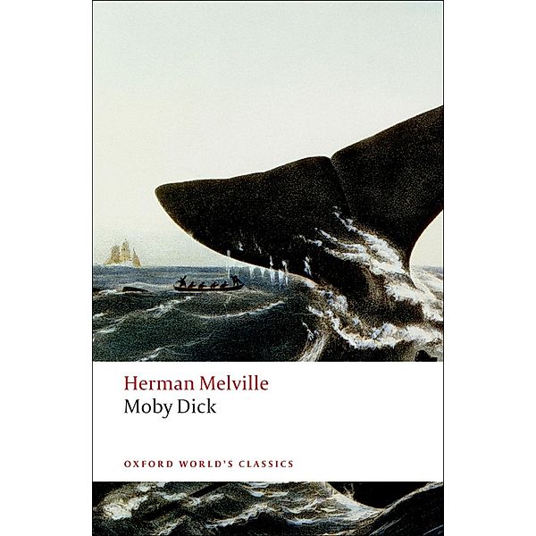 Moby Dick / Oxford World's Classics, Herman Melville