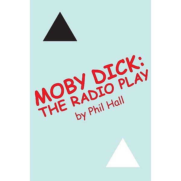 Moby Dick: The Radio Play, Phil Hall