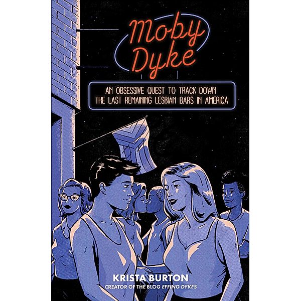Moby Dyke, Krista Burton