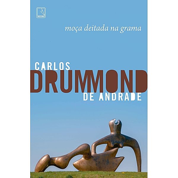 Moça deitada na grama, Carlos Drummond De Andrade