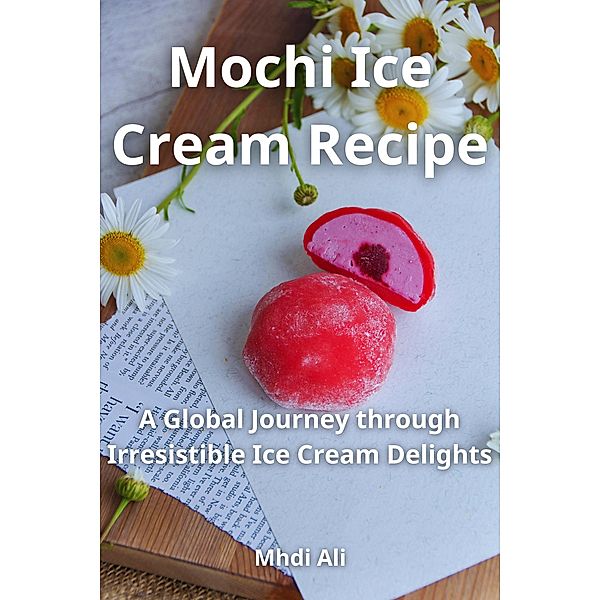 Mochi Ice Cream Recipe, Mhdi Ali