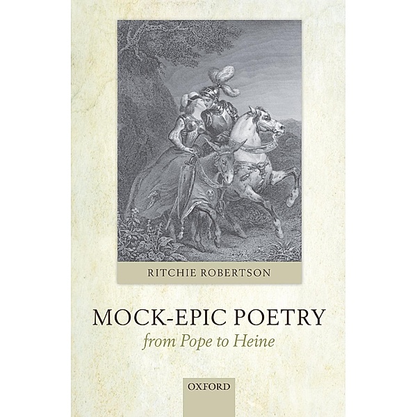 Mock-Epic Poetry from Pope to Heine, Ritchie Robertson