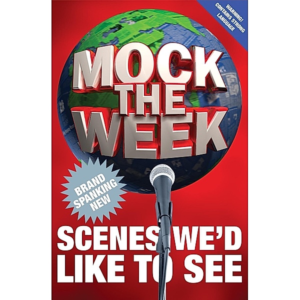 Mock the Week: Brand Spanking New Scenes We'd Like to See, Dan Patterson