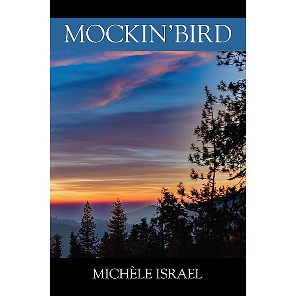 Mockin'bird, Michèle Israel