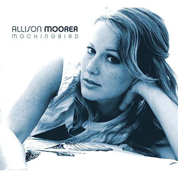 Mockingbird, Allison Moorer