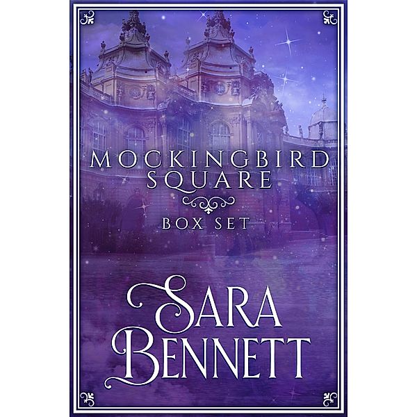 Mockingbird Square Box Set, Sara Bennett