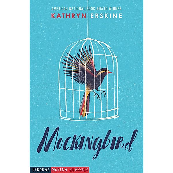 Mockingbird / Usborne Modern Classics, Kathryn Erskine
