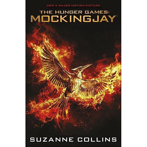 Mockingjay / Scholastic, Suzanne Collins