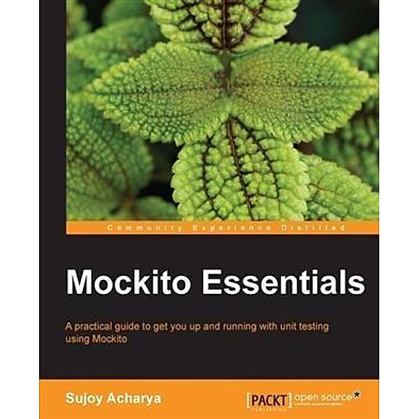 Mockito Essentials, Sujoy Acharya