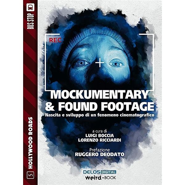 Mockumentary & Found Footage, Luigi Boccia, Lorenzo Ricciardi