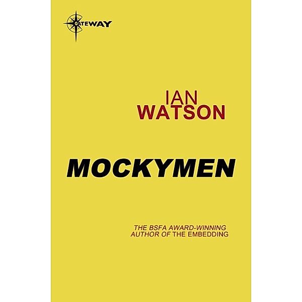 Mockymen, Ian Watson