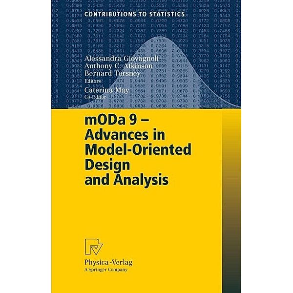 mODa 9 - Advances in Model-Oriented Design and Analysis / Contributions to Statistics