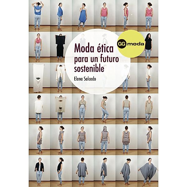 Moda ética / GGmoda, Elena Salcedo Allende