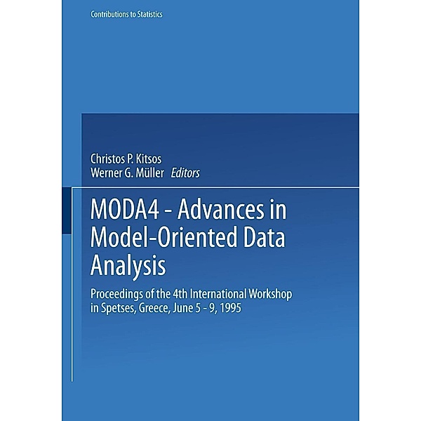 MODA4 - Advances in Model-Oriented Data Analysis / Contributions to Statistics