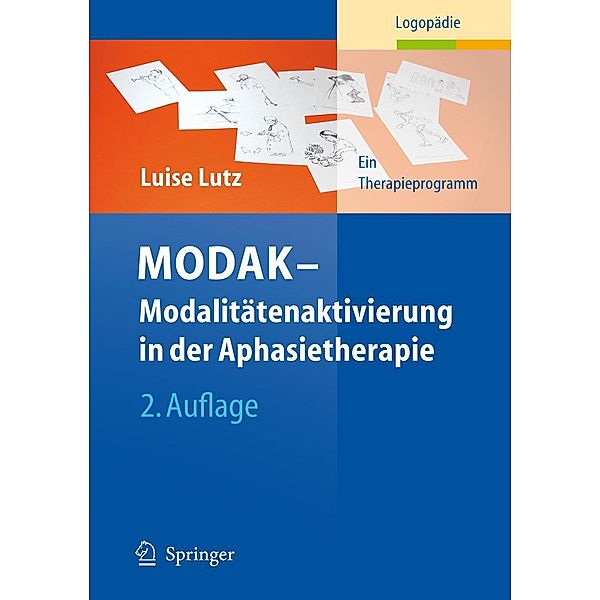 MODAK - Modalitätenaktivierung in der Aphasietherapie, Luise Lutz