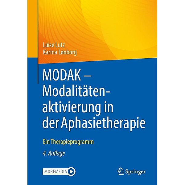 MODAK - Modalitätenaktivierung in der Aphasietherapie, Luise Lutz, Karina Lønborg