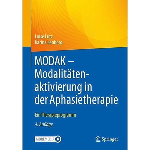 MODAK - Modalitätenaktivierung in der Aphasietherapie, Luise Lutz, Karina Lønborg