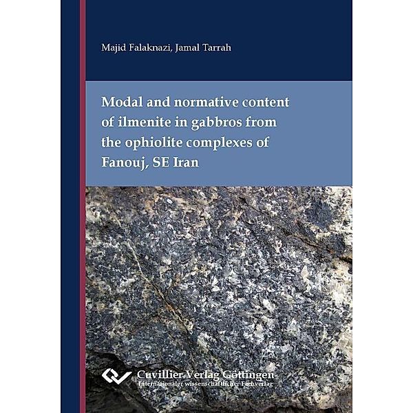 Modal and normative content of ilmenite in gabbros from the ophiolite complexes of Fanouj, SE Iran, Majid Falaknazi, Jamal Tarrah