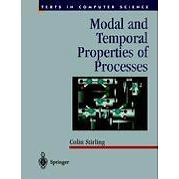 Modal and Temporal Properties of Processes, Colin Stirling