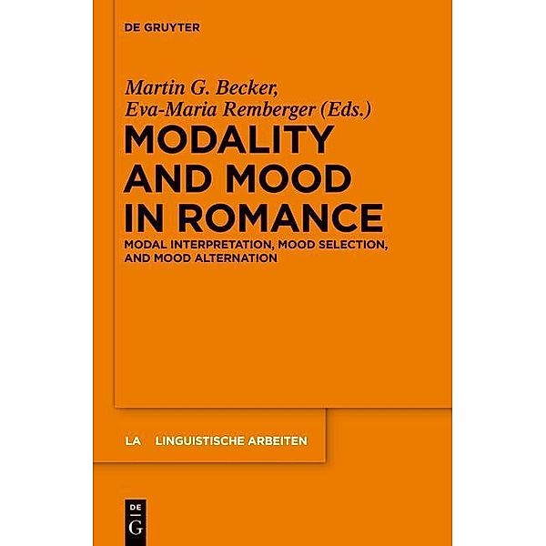 Modality and Mood in Romance / Linguistische Arbeiten Bd.533