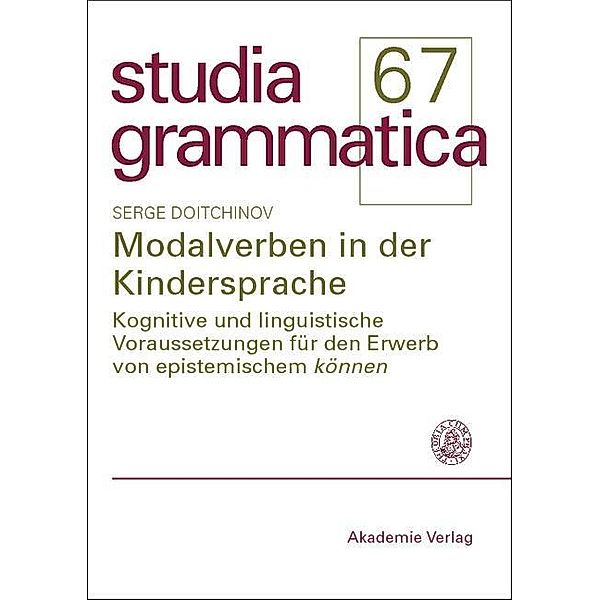 Modalverben in der Kindersprache / Studia grammatica, Serge Doitchinov