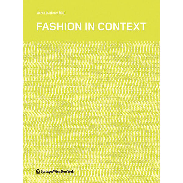 Mode im Kontext. Fashion in Context