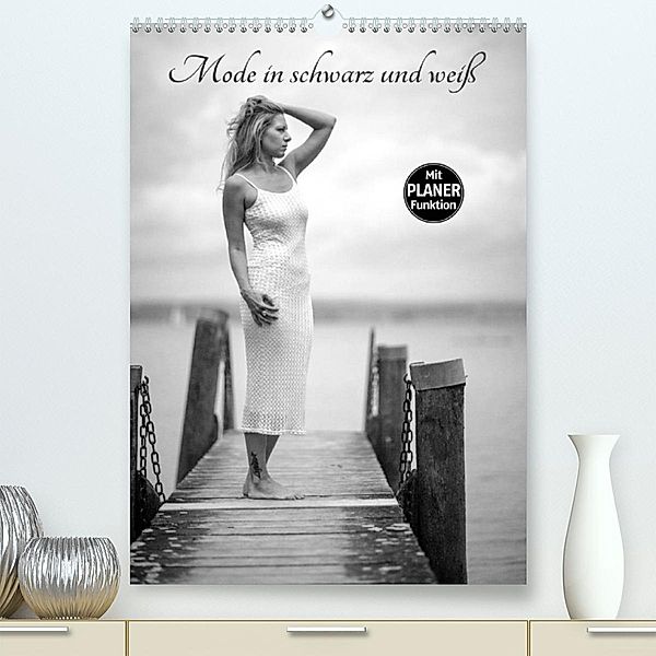 Mode in schwarz und weiß (Premium, hochwertiger DIN A2 Wandkalender 2023, Kunstdruck in Hochglanz), ralf kaiser