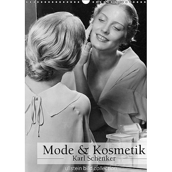 Mode und Kosmetik - Karl Schenker (Wandkalender 2017 DIN A3 hoch), Calvendo