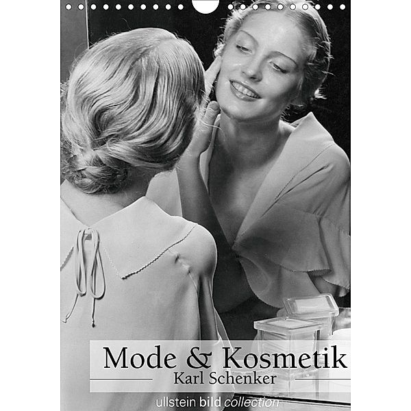 Mode und Kosmetik - Karl Schenker (Wandkalender 2020 DIN A4 hoch), ullstein bild Axel Springer Syndication GmbH