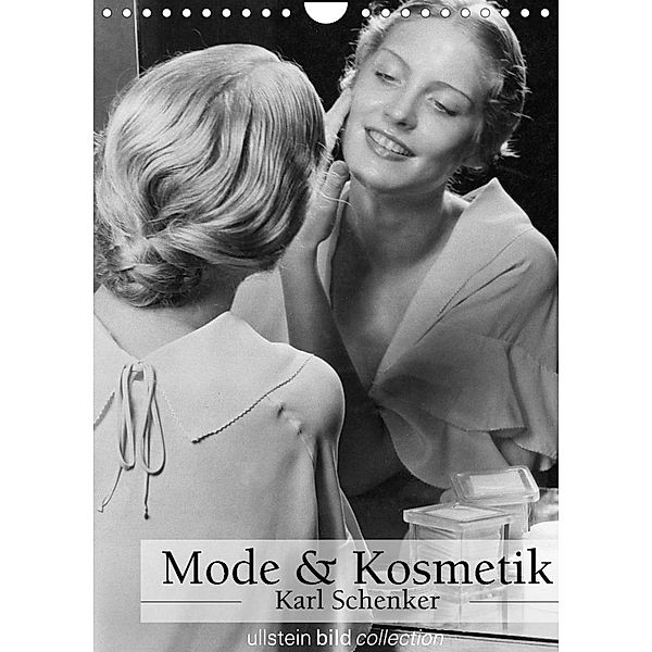 Mode und Kosmetik - Karl Schenker (Wandkalender 2023 DIN A4 hoch), ullstein bild Axel Springer Syndication GmbH